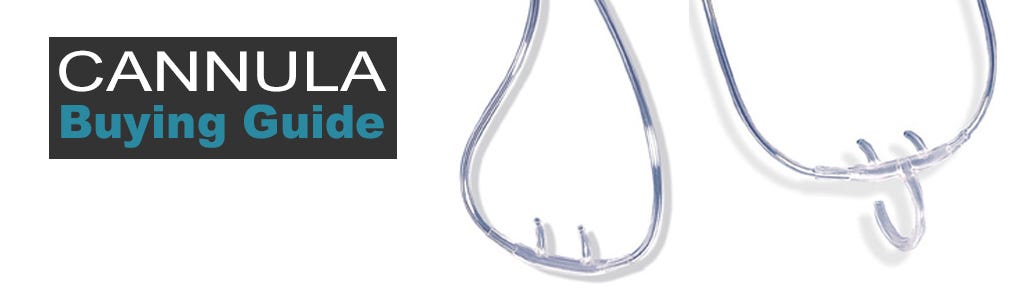 Cannula, Tubing and Humidifier Buyer Guide Cannula, Tubing and Humidifier Buyer Guide