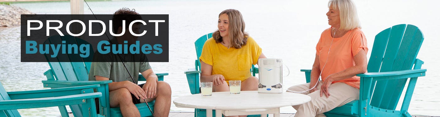 Oxygen Therapy Product Buying Guides Oxygen Therapy Product Buying Guides