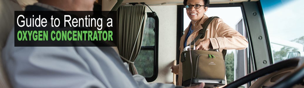 Guide to Renting a Portable or Home Oxygen Concentrator Guide to Renting a Portable or Home Oxygen Concentrator