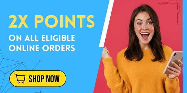 Cyber Monday Sale - Earn Double Rewards Points
